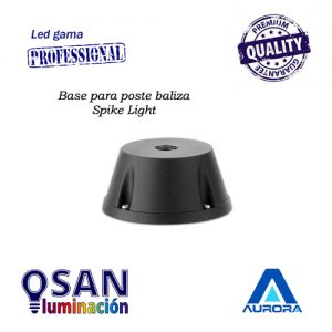Base para poste baliza Spike Light
